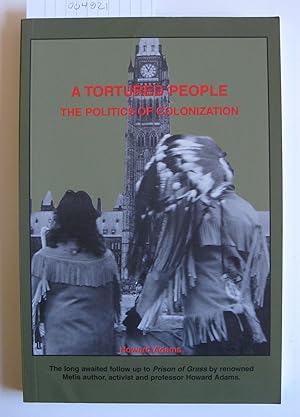 A Tortured People | The Politics of Colonization