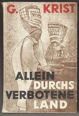 Image du vendeur pour Allein durchs verbotene Land. Fahrten in Zentralasien. mis en vente par Antiquariat Burgverlag