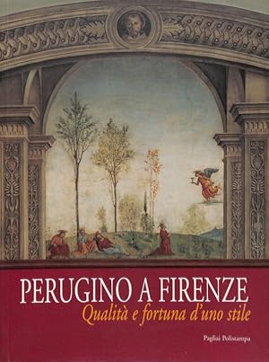 Seller image for Perugino a Firenze. Qualit e fortuna di uno stile for sale by FolignoLibri