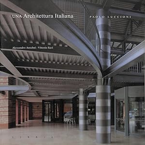 Immagine del venditore per Una architettura italiana. Edificio Commerciale e Direzionale di Amelia. Paolo Luccioni venduto da FolignoLibri