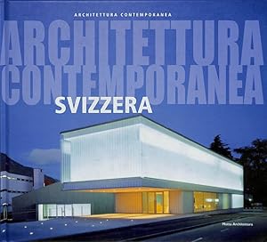 Seller image for Architettura contemporanea. Svizzera for sale by FolignoLibri