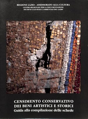 Image du vendeur pour Censimento conservativo dei beni artistici e storici. Guida alla compilazione delle schede mis en vente par FolignoLibri