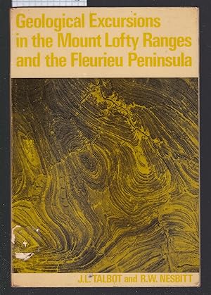 Geological Excursions in the Mount Lofty Ranges and the Fleurieu Penninsula