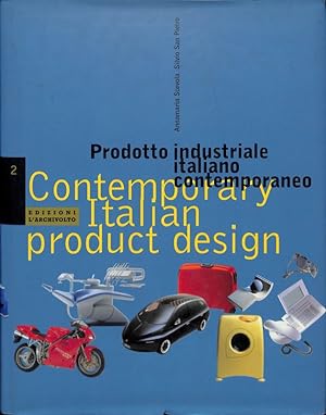 Bild des Verkufers fr Prodotto industriale italiano contemporaneo - Contemporary italian product design. Italian design 2 zum Verkauf von FolignoLibri