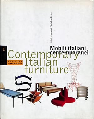 Bild des Verkufers fr Mobili italiani contemporanei - Contemporary Italian Furniture. Italian design 1 zum Verkauf von FolignoLibri