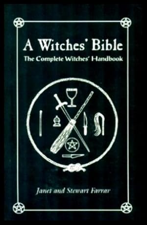 Imagen del vendedor de A WITCHES' BIBLE - The Complete Witches' Handbook a la venta por W. Fraser Sandercombe