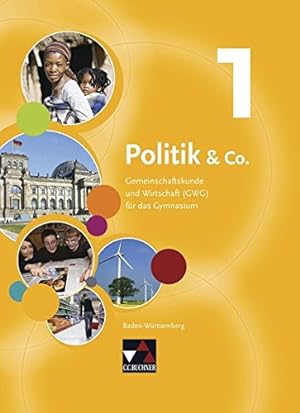 Politik & Co. - Baden-Württemberg - neu / Politik & Co. BW 1: Gemeinschaftskunde und Wirtschaft f...