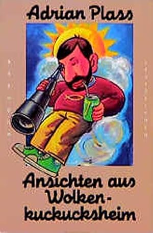 Seller image for Ansichten aus Wolkenkuckucksheim (Edition C - C) for sale by Gabis Bcherlager