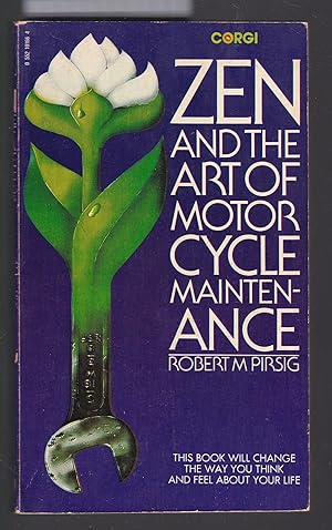 Bild des Verkäufers für Zen and The Art of Motor Cycle Maintenance - An Enquiry Into Values zum Verkauf von Laura Books