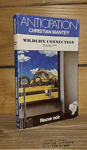Immagine del venditore per TITCHT : Wildlife Connection venduto da Planet's books