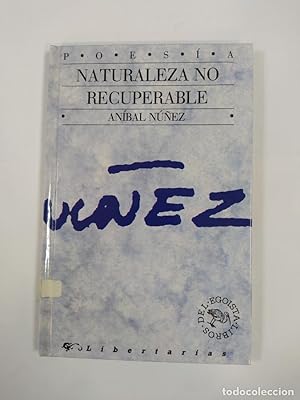 Seller image for Naturaleza no recuperable. for sale by TraperaDeKlaus