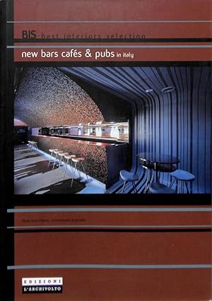Bild des Verkufers fr New bars cafs & pubs in Italy zum Verkauf von FolignoLibri