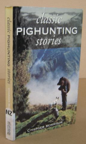 Imagen del vendedor de Classic Pighunting Stories a la venta por Mainly Fiction