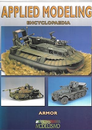 Seller image for Applied Modeling Encyclopaedia: Military Vehicles Volume for sale by Allen Williams Books