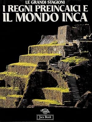 Immagine del venditore per I Regni Preincaici e il Mondo Inca venduto da FolignoLibri