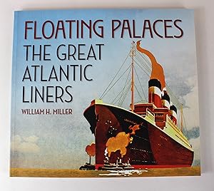 Immagine del venditore per Floating Palaces: The Great Atlantic Liners venduto da Peak Dragon Bookshop 39 Dale Rd Matlock