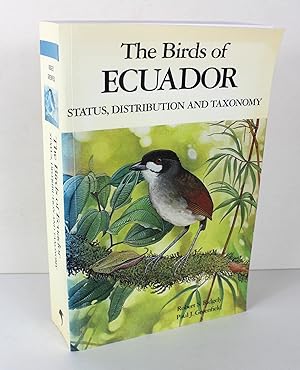 The Birds of Ecuador: Status, Distribution and Taxonomy Vol 1