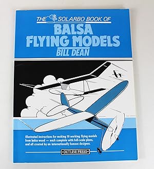 Bill Dean's Book of Balsa Flying Models