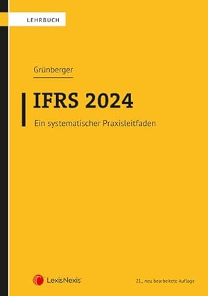Bild des Verkufers fr IFRS 2024 : Ein systematischer Praxisleitfaden zum Verkauf von AHA-BUCH GmbH