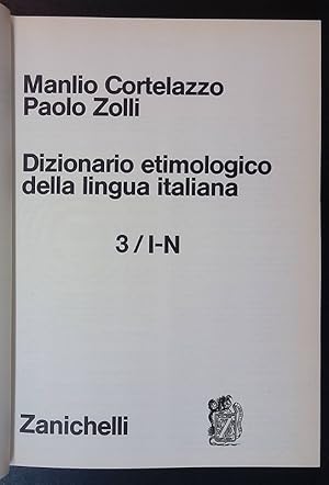 Seller image for Dizionario etimologico della lingua italiana 3 I/N for sale by FolignoLibri