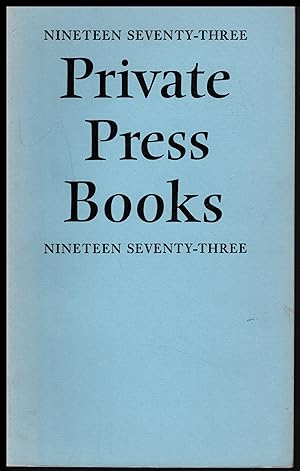 Image du vendeur pour PRIVATE PRESS BOOK: Nineteen Seventy-Three by David Chambers, Peter Hoy and Anthony Baker mis en vente par Artifacts eBookstore