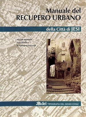 Seller image for Manuale del recupero urbano della citt di Jesi for sale by FolignoLibri