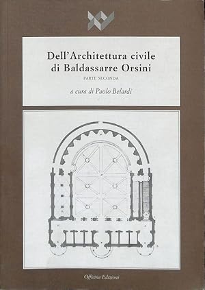 Imagen del vendedor de Dell'Architettura civile di Baldassarre Orsini. Parte seconda a la venta por FolignoLibri