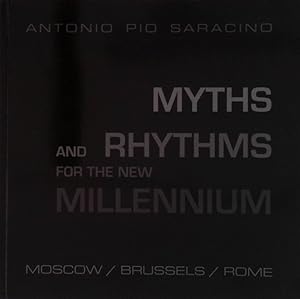 Immagine del venditore per Antonio Pio Saracino. Myths and Rhythms for the new millennium venduto da FolignoLibri