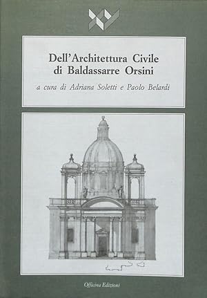 Imagen del vendedor de Dell'Architettura civile di Baldassarre Orsini. (prima parte) a la venta por FolignoLibri