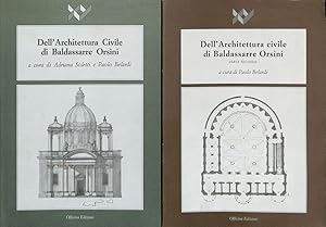 Imagen del vendedor de Dell'Architettura civile di Baldassarre Orsini. Vol. I (1997 ), Vol. II (2008) a la venta por FolignoLibri