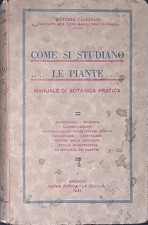 Imagen del vendedor de Come si studiano le piante. Manuale di botanica pratica a la venta por FolignoLibri