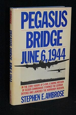 Immagine del venditore per Pegasus Bridge June 6, 1944 venduto da Books by White/Walnut Valley Books