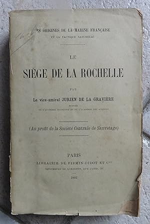 Imagen del vendedor de Le Sige de La Rochelle. a la venta por la petite boutique de bea