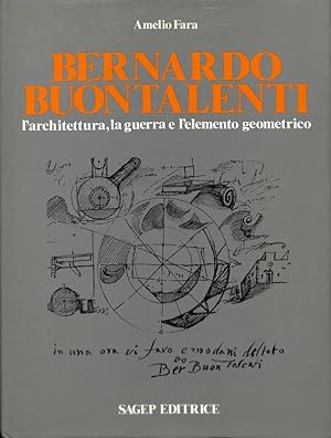 Seller image for Bernardo Buontalenti. L'architettura, la guerra e l'elemento geometrico for sale by FolignoLibri