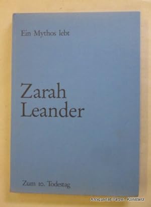 Zarah Leander. 15. März 1907 - 23. Juni 1981. Ein Mythos lebt. Eine Bildbiographie. Zum 10. Todes...