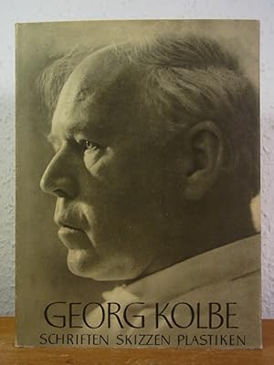 Imagen del vendedor de Georg Kolbe. Auf Wegen der Kunst. Schriften, Skizzen, Plastiken a la venta por Antiquariat Weber