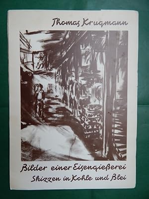 Imagen del vendedor de Bilder einer Eisengieerei - Skizzen in Kohle und Blei a la venta por Buchantiquariat Uwe Sticht, Einzelunter.