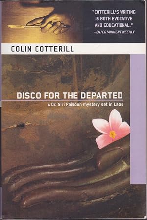 Seller image for Disco For The Departed (Dr. Siri Paiboun Mystery, 3) for sale by Books of the World