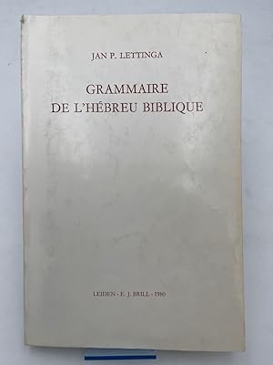Seller image for Grammaire de l'Hbreu biblique for sale by LIBRAIRIE GIL-ARTGIL SARL
