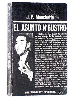 SERIE NEGRA POLICIAL 60. EL ASUNTO N'GUSTRO (J.P. Manchette) Laia, 1975