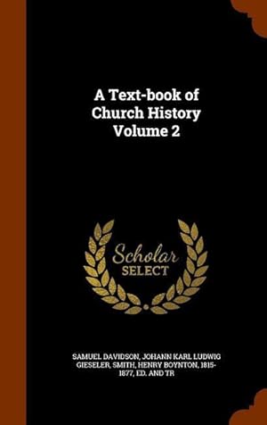 Bild des Verkufers fr A Text-book of Church History Volume 2 zum Verkauf von moluna