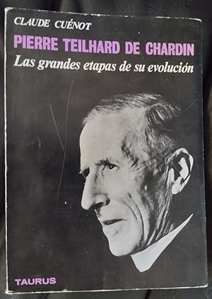 Seller image for Pierre Teilhard de Chardin. Las grandes etapas de su evolucin for sale by Librera Ofisierra