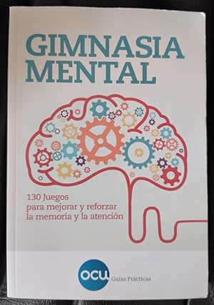 Imagen del vendedor de Gimnasia mental. 130 juegos para mejorar y reforzar la memoria y la atención a la venta por Librería Ofisierra