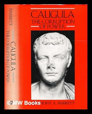 Image du vendeur pour Caligula : the corruption of power mis en vente par MW Books Ltd.