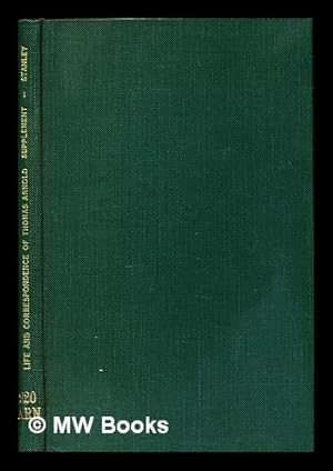 Seller image for Supplement to the first five editions of the life and correspondence of Thomas Arnold, D. D. for sale by MW Books Ltd.