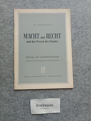 Macht und Recht und das Wesen des Staates. Beiträge zum Geschichtsunterricht 21.