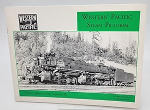 Bild des Verkufers fr Western Pacific Steam Pictorial (Photo Album Series, Volume 50) zum Verkauf von Dungeness Books, ABAA