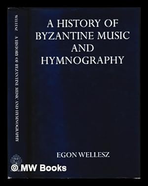 Immagine del venditore per A history of Byzantine music and hymnography venduto da MW Books Ltd.