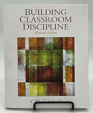 Seller image for Building Classroom Discipline (11th Edition) for sale by Dungeness Books, ABAA