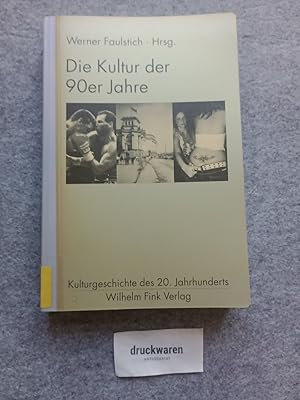 Immagine del venditore per Die Kultur der 90er Jahre. Kulturgeschichte des 20. Jahrhunderts venduto da Druckwaren Antiquariat